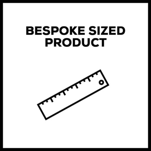 Bespoke-Sized-Product